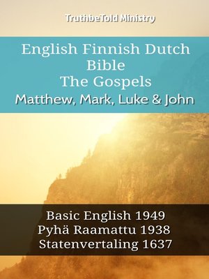 cover image of English Finnish Dutch Bible--The Gospels--Matthew, Mark, Luke & John